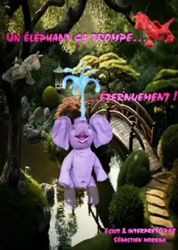 Un éléphant ça trompe... éternuement !