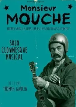 Vendredi 28 novembre 2025 : Mr Mouche