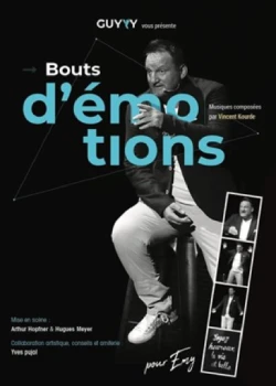 Samedi 8 novembre 2025 : Guyyy dans Bouts d'émotions