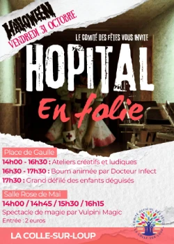 Vendredi 31 octobre 2025 : HALLOWEEN - Hopital en folie