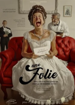 Du 13 au 16 novembre 2025 : Une folie