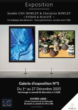 Du 1er au 27 décembre 2025 : Exposition "Fusion et dualité"