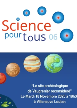 Mardi 18 novembre 2025 : Conférence "Science pour tous" - Le site archéologique de Vaugrenier reconsidéré