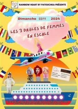 Dimanche 8 février 2026 : Les 3 drôles de femmes en escale