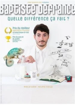 Les 15 et 16 janvier 2026 : Baptiste Defrance dans Quelle différence ça fait ?