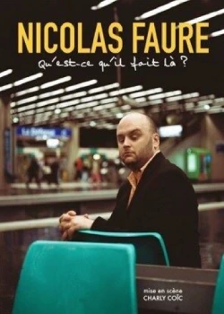 Jeudi 22 janvier 2026 : Nicolas Faure dans Qu'est-ce qu'il fait là ?
