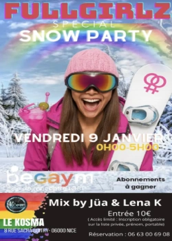 Vendredi 9 janvier 2026 : Full Girlz - Snow Party