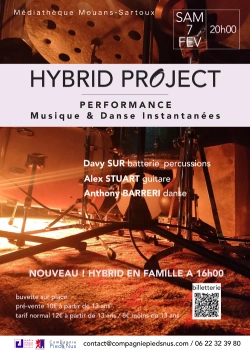 Samedi 7 février 2026 : Hybrid Project - Performance Musique et danse Instantanées