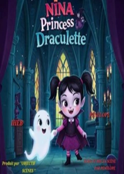 Samedi 31 janvier 2026 : Nina Princesse Draculette