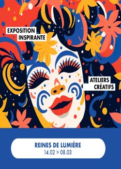 Du 14 février au 8 mars 2026 : Reines de lumière - Exposition Carnaval de Nice 2026
