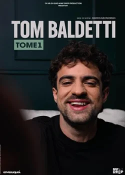 Jeudi 29 janvier 2026 ; Tom Baldetti dans Tome 1
