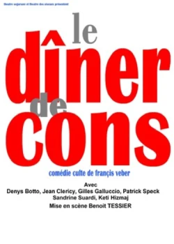Vendredi 10 avril 2026 : Le dîner de cons