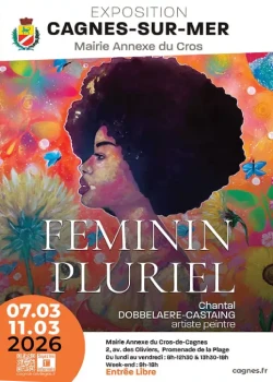 Du 7 au 11 mars 2026 : Exposition « Féminin Pluriel » de Chantal Dobbelaere