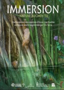 Du 4 février au 31 juillet 2026 : Exposition "Immersion nature augmentée"
