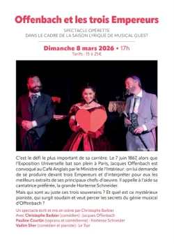 Dimanche 8 mars 2026 : Offenbach et les trois empereurs