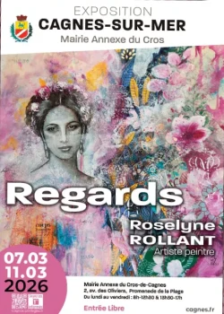 Du 7 au 11 mars 2026 : Exposition « Regards » de Roselyne Rollant