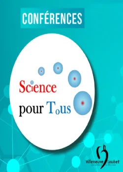 Mardi 17 mars 2026 : Conférence Science pour tous 06 "A la recherche de LUCA, notre ancêtre commun"