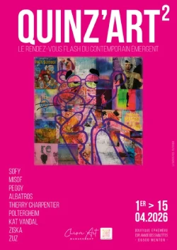 Du 1er au 15 avril 2026 : Quinz’Art 2