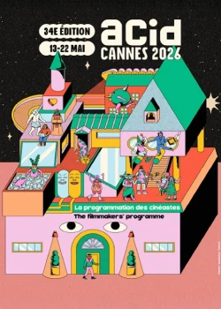Du 13 au 22 mai 2026 : 34e ACID Cannes