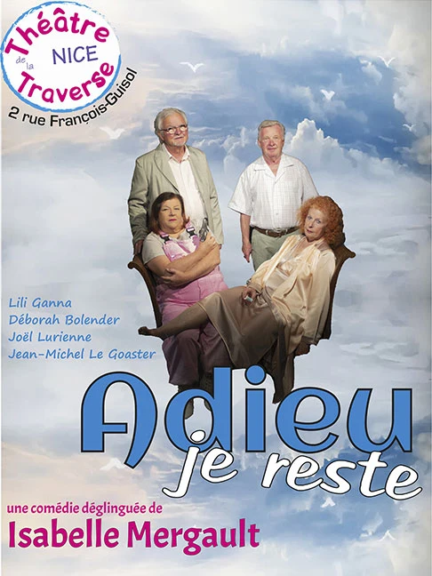 Samedi 25 avril 2026 : Adieu je reste