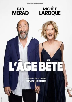 Samedi 12 décembre 2026 : Michèle Laroque et Kad Merad "L'Age Bête"