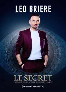 Dimanche 25 octobre 2026 : Léo Brière - "Le Secret"