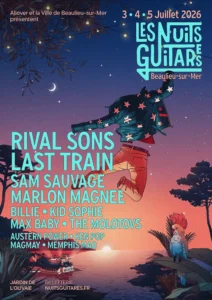 Les 3, 4 & 5 Juillet 2026 : Les nuits guitare