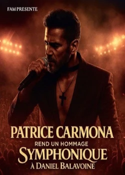 Dimanche 4 octobre 2026 : Hommage à Balavoine - Patrice Carmona