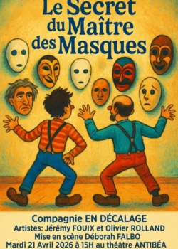 Mardi 21 avril 2026 : Le secret du maître des masques