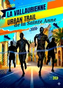 Samedi 18 juillet 2026 : La Vallaurienne - Urban Trail de la Saint-Anne