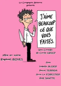 Du 6 au 8 novembre 2026 : J'aime beaucoup ce que vous faites