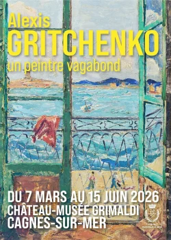 Du 7 mars au 15 juin 2026 : Exposition Alexis Gritchenko, un peintre vagabond