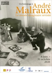 Du 6 juin au 31 octobre 2026 : Un hommage à André Malraux