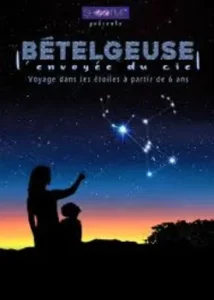 Mercredi 18 novembre 2026 : Bételgeuse, l’envoyée du ciel