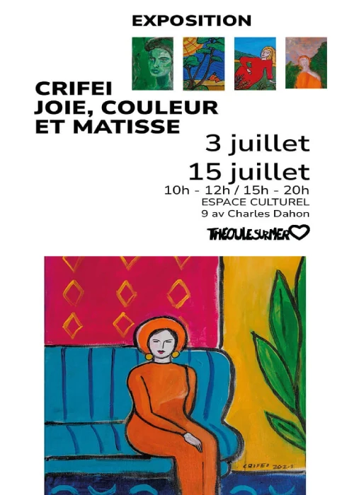 Du 3 juillet au 15 juillet 2026 : Exposition Crifei : Joie, Couleur et Matisse