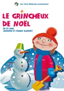 Les 20 et 21 décembre 2026 : Le Grincheux de Noël