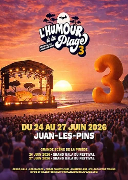 Du 24 au 27 juin 2026 : Festival l'humour à la plage 3