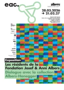 Du 28 mars 2026 au 21 février 2027 : Exposition "Les résidents de la Fondation Josef & Anni Albers"