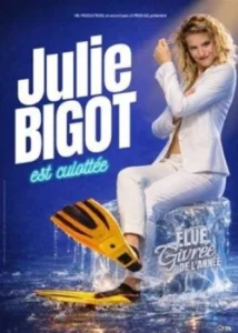 Du 8 au 10 octobre 2026 : Julie Bigot est culottée