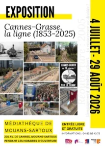 Du 4 juillet au29 août 2026 : Exposition "La ligne Cannes Grasse, 1853-2025"