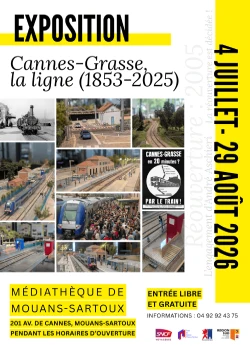 Du 4 juillet au29 août 2026 : Exposition "La ligne Cannes Grasse, 1853-2025"