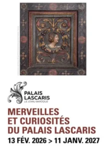 Du 13 février au 11 janvier 2027 : Merveilles et curiosités du Palais Lascaris