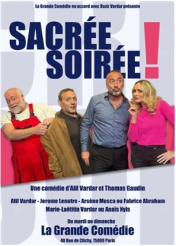 Lundi 8 juin 2026 : Sacrée Soirée ! avec Alil Vardar