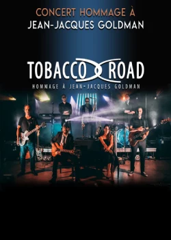 Vendredi 22 mai 2026 : Concert tribute JJ Goldman "Tobacco Road"