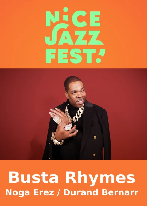 Vendredi 24 juillet 2026 : Busta Rhymes / Noga Erez / Durand Bernarr