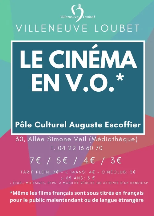 Cinéma VO Villeneuve Loubet