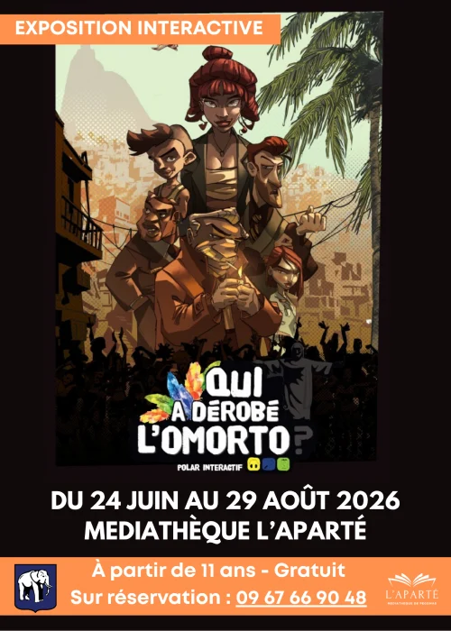 Du 24 juin au 29 août 2026 : Exposition interactive "Qui a dérobé l’Omorto ?"