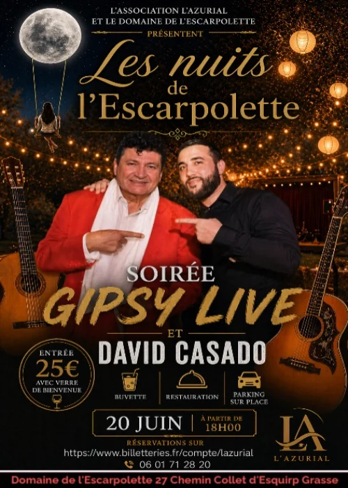 Samedi 20 juin 2026 : Les nuits de l'Escarpolette - GIPSY LIVE et David CASADO