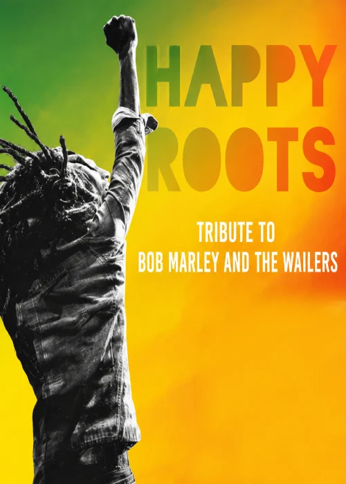 Samedi 1er août 2026 : Happy Roots "Tribute to Bob Marley"