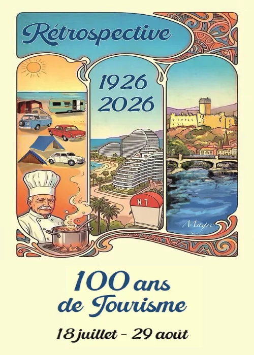 Du 18 juillet au 29 août 2026 : Exposition "100 ans de tourisme"